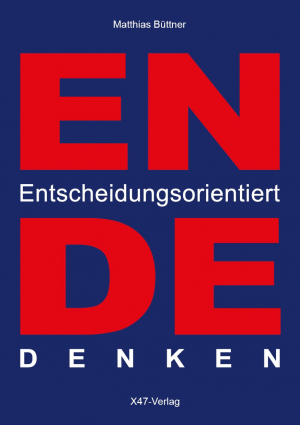 EN.DE – Entscheidungsorientiert Denken (disponible en allemand)